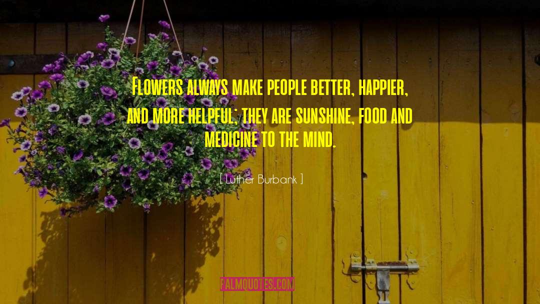 The Sunshine Time quotes by Luther Burbank