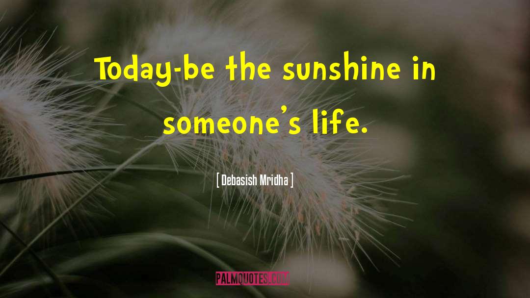 The Sunshine Time quotes by Debasish Mridha