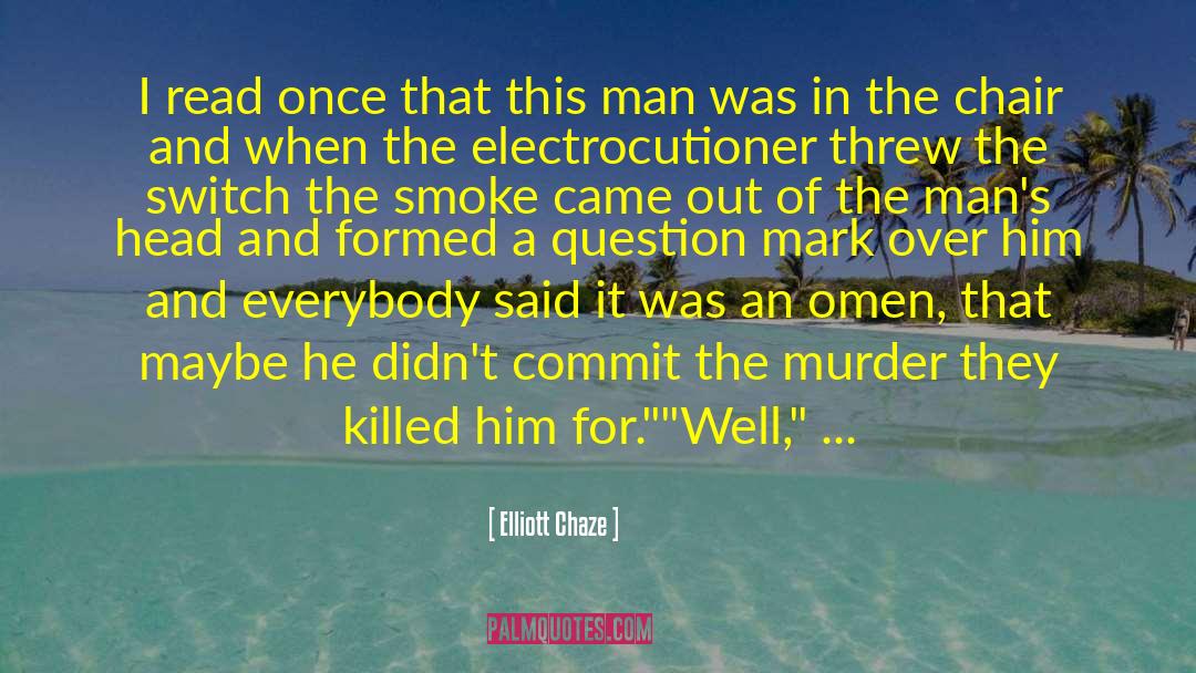 The Switch quotes by Elliott Chaze