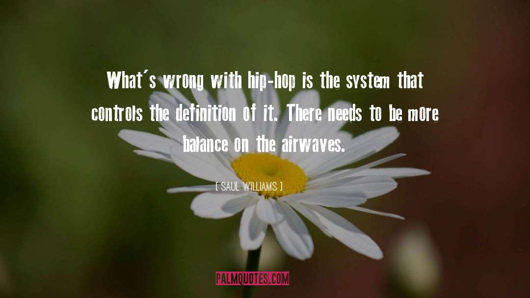 The System quotes by Saul Williams