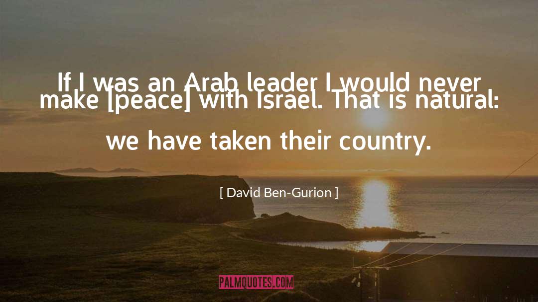 The Taken quotes by David Ben-Gurion