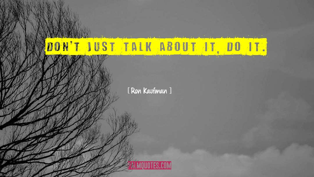 The Talk quotes by Ron Kaufman