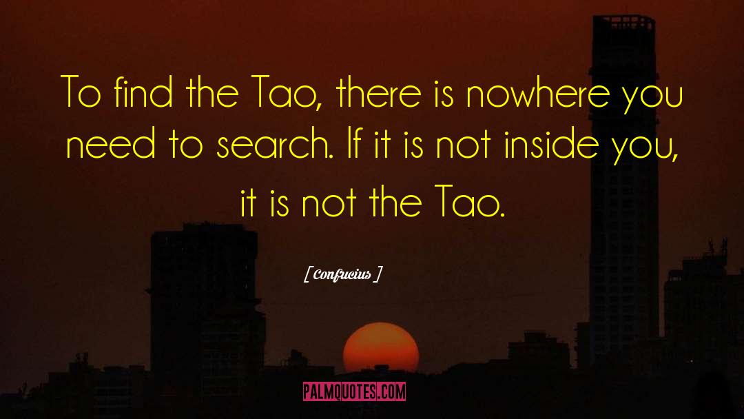 The Tao quotes by Confucius