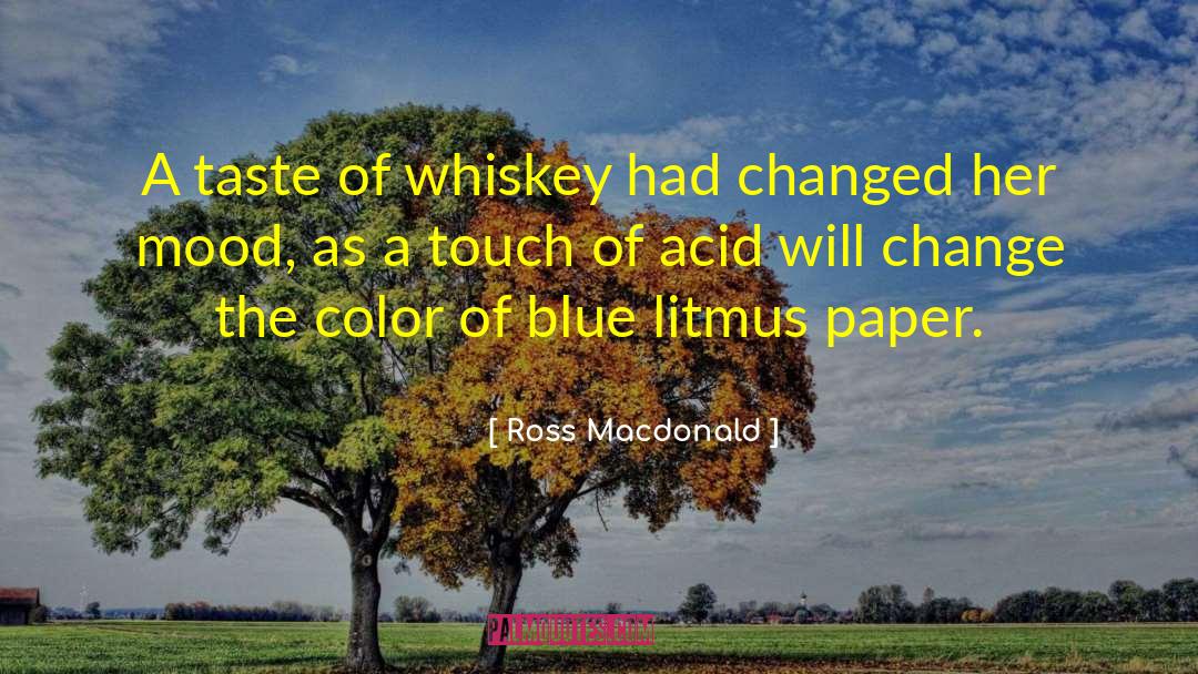 The Taste Of Blue Light quotes by Ross Macdonald
