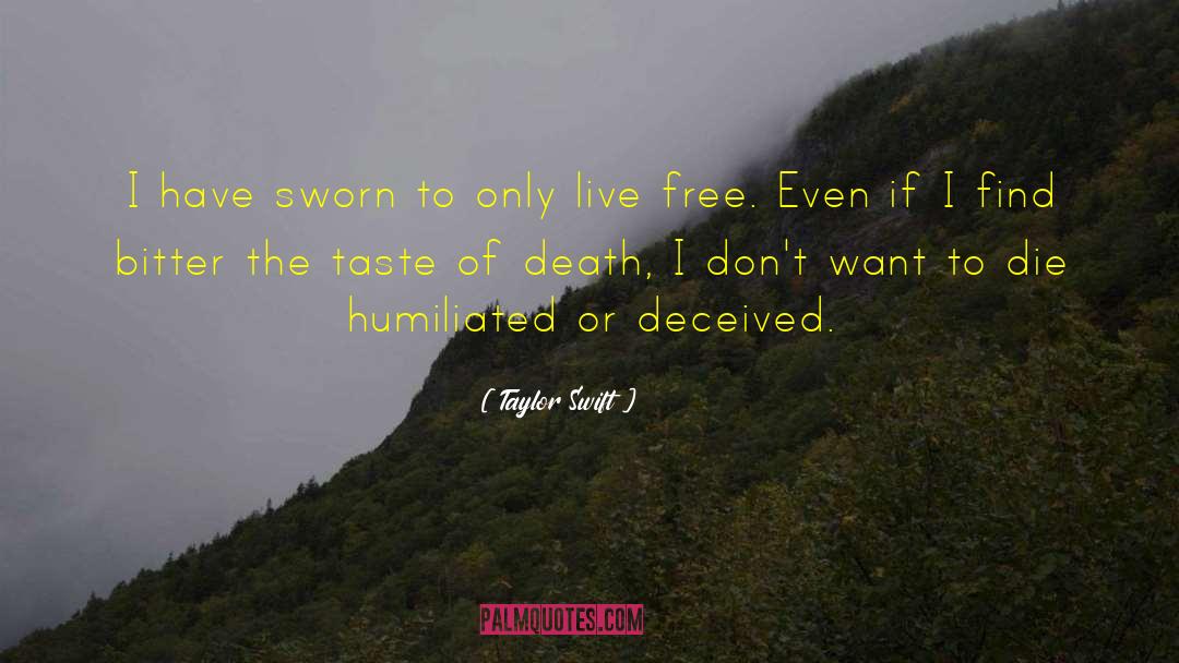 The Taste Of Death quotes by Taylor Swift