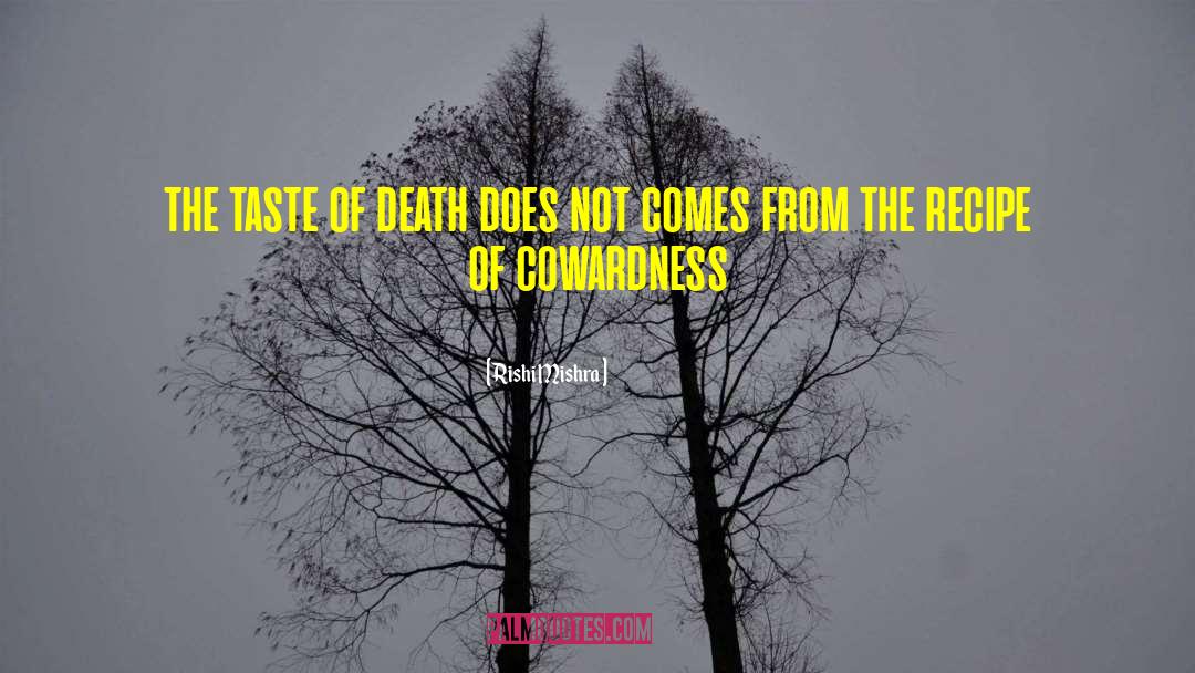 The Taste Of Death quotes by Rishi Mishra