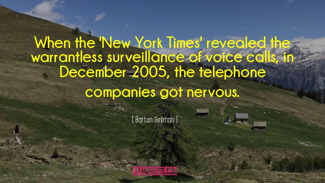 The Telephone quotes by Barton Gellman