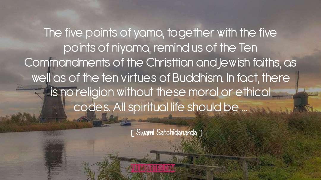 The Ten Commandments quotes by Swami Satchidananda