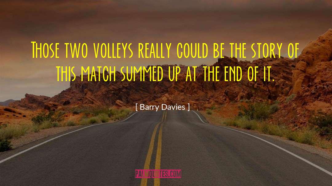 The Tennis Court quotes by Barry Davies