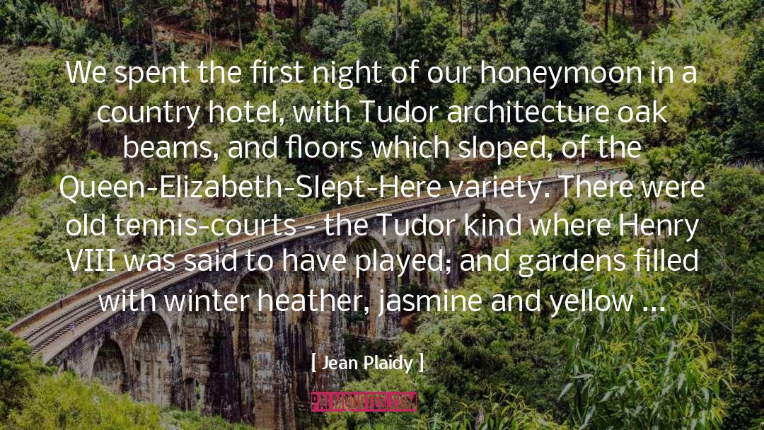 The Tennis Court quotes by Jean Plaidy