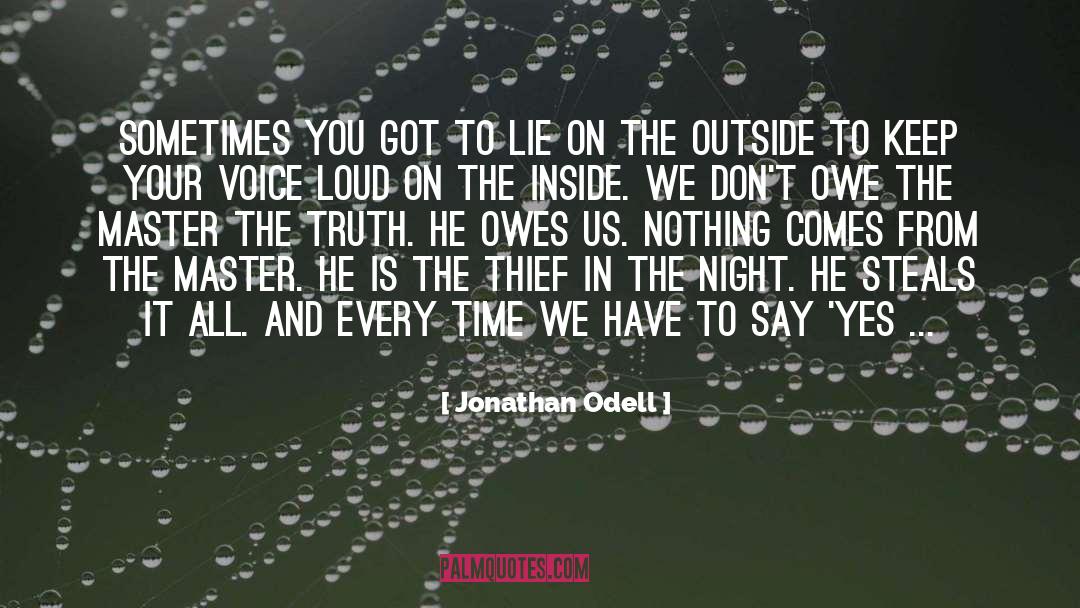 The Thief quotes by Jonathan Odell
