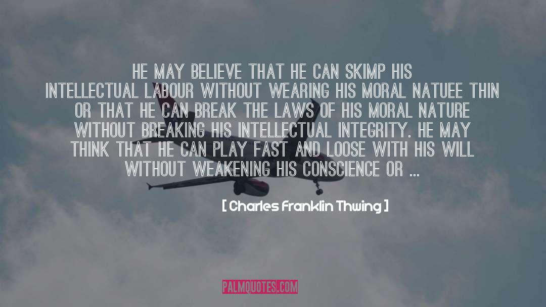 The Thin Executioner quotes by Charles Franklin Thwing