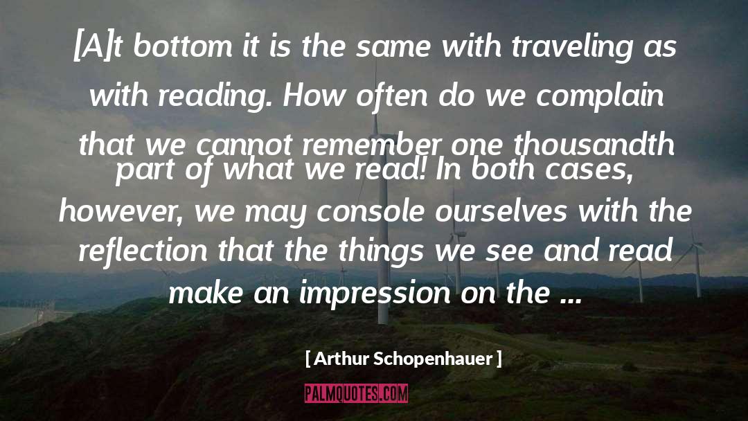 The Thousandth Floor quotes by Arthur Schopenhauer