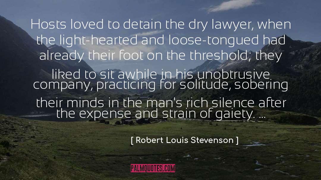 The Threshold quotes by Robert Louis Stevenson