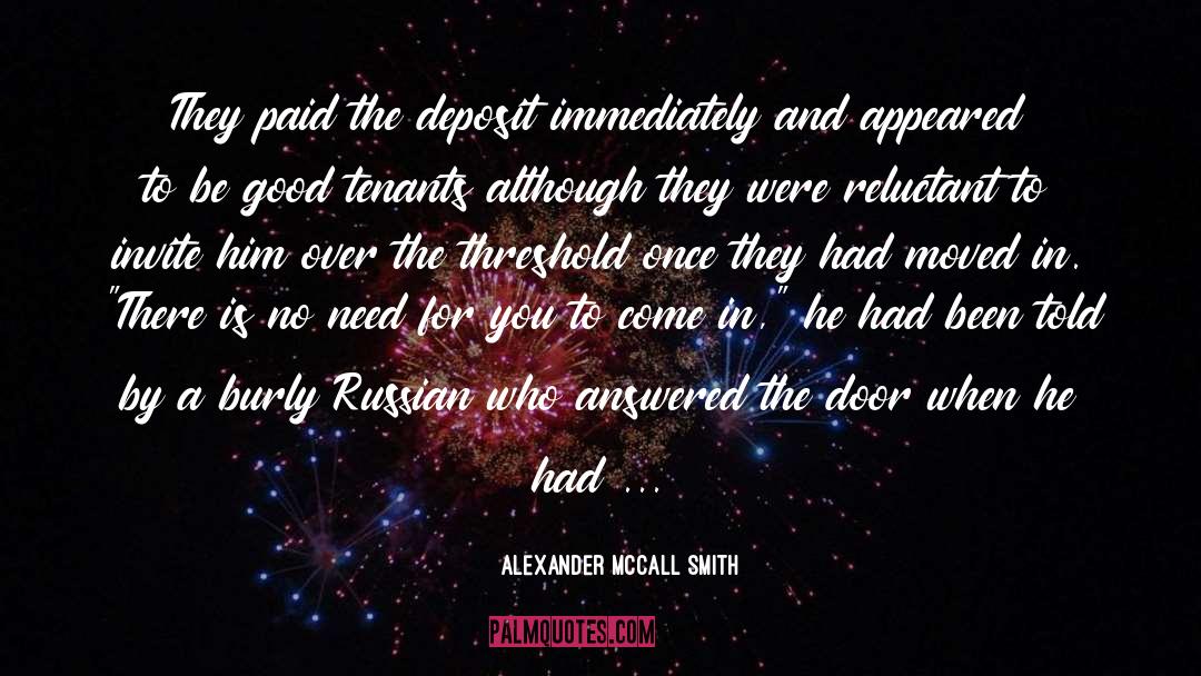 The Threshold quotes by Alexander McCall Smith