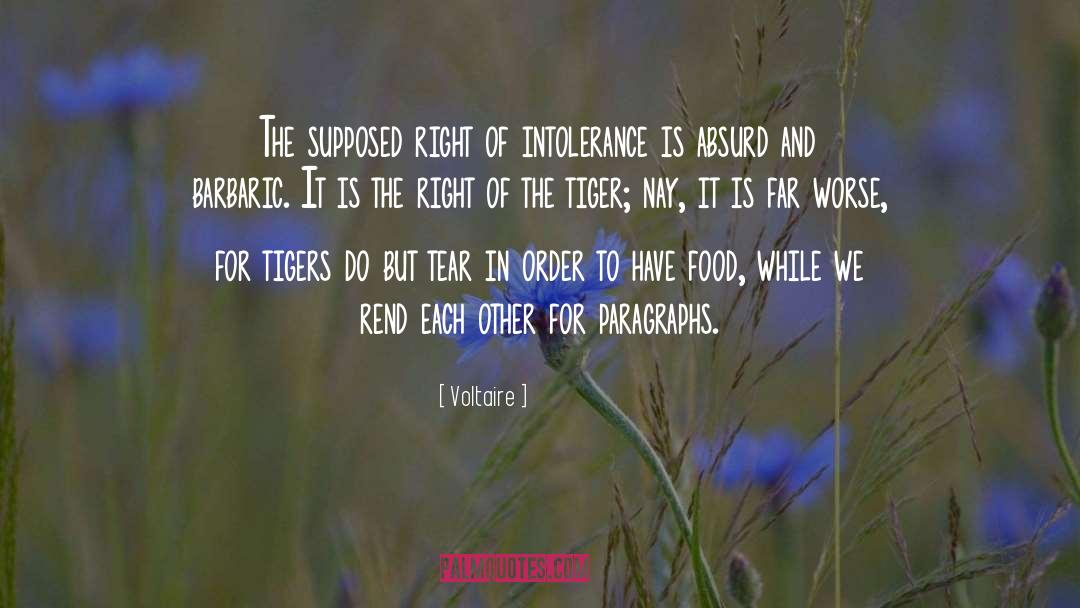 The Tiger quotes by Voltaire