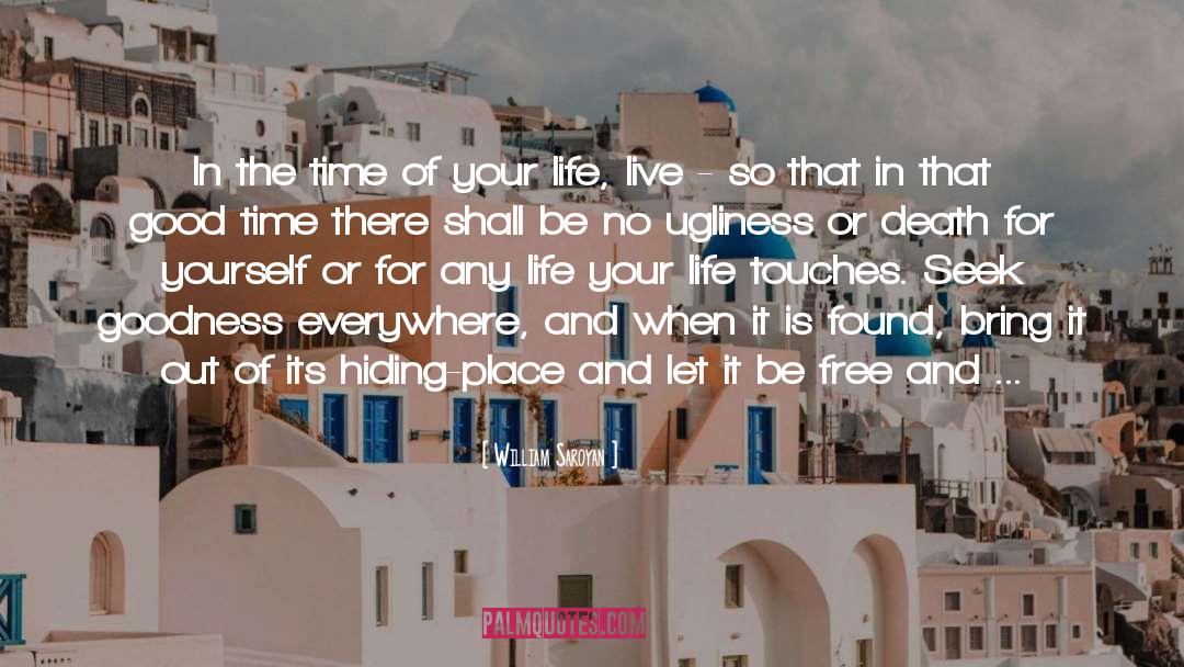 The Time Of Your Life quotes by William Saroyan