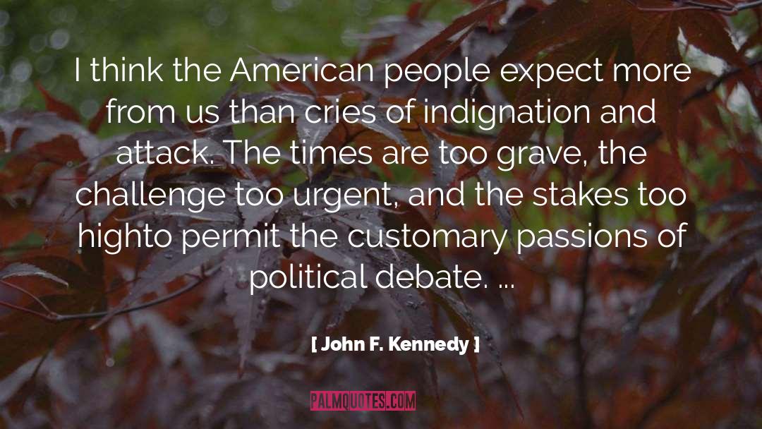 The Times quotes by John F. Kennedy