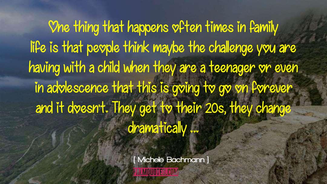 The Times They Are A Changin quotes by Michele Bachmann