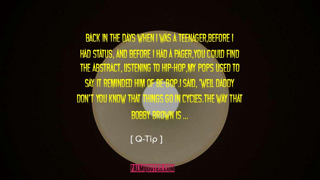 The Tip Of My Tongue quotes by Q-Tip