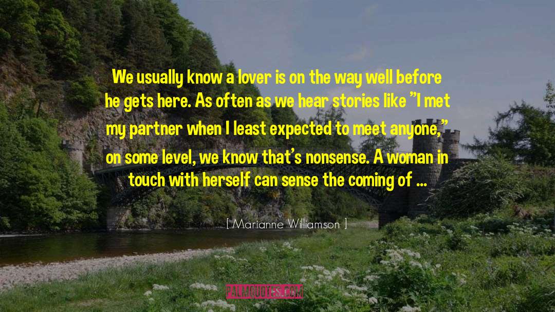 The Touch Of A Woman quotes by Marianne Williamson