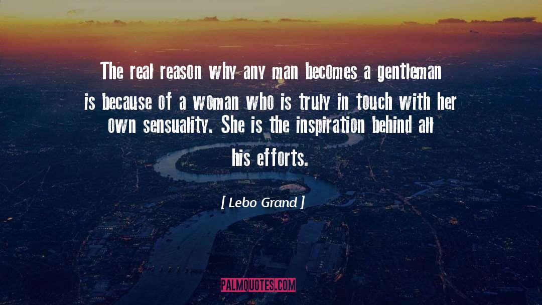 The Touch Of A Woman quotes by Lebo Grand