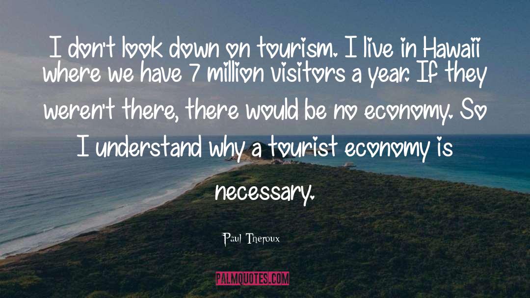 The Tourist quotes by Paul Theroux