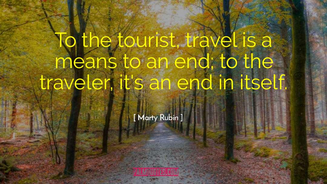 The Tourist quotes by Marty Rubin