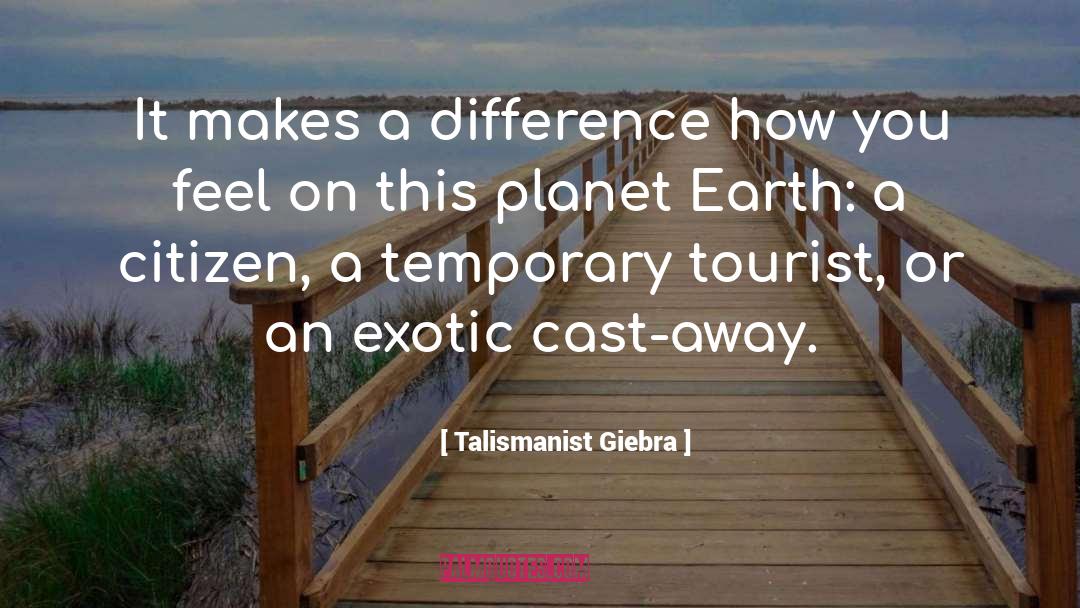 The Tourist quotes by Talismanist Giebra