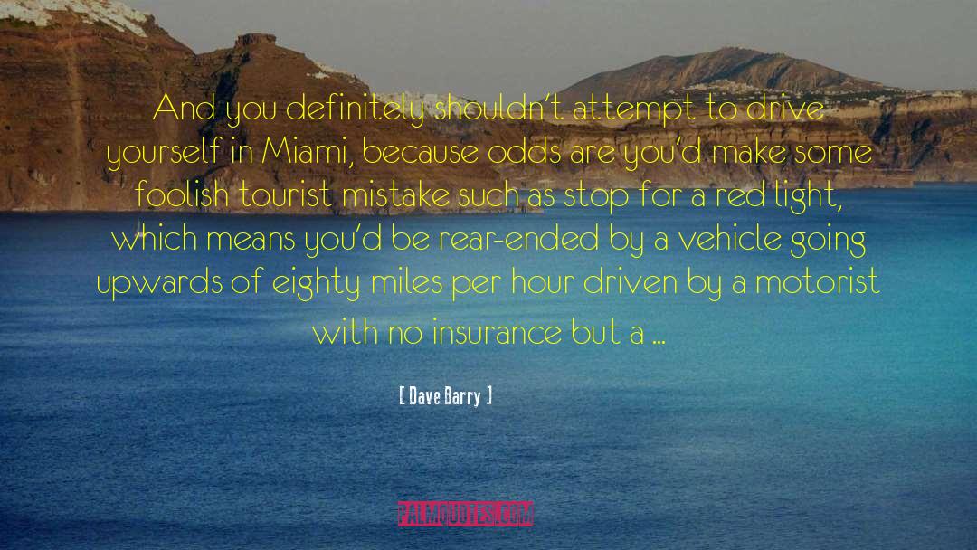 The Tourist quotes by Dave Barry