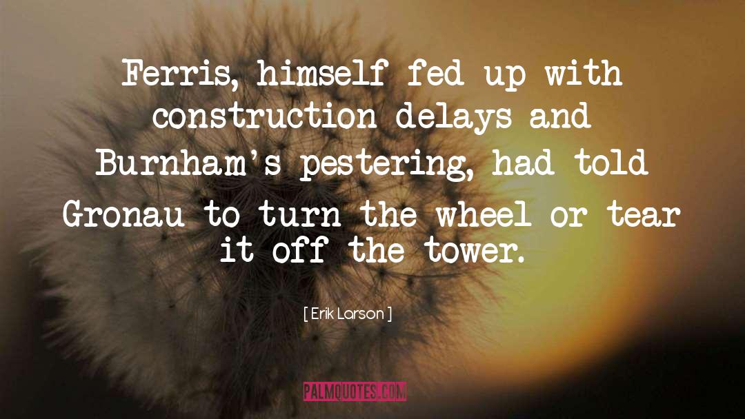 The Tower quotes by Erik Larson