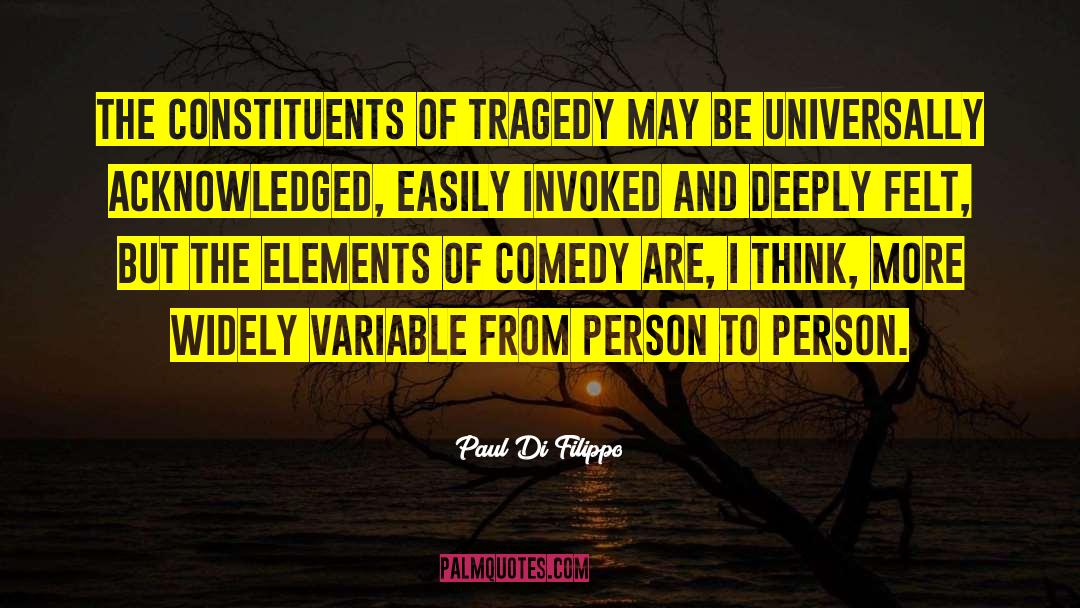 The Tragedy Of Knowledge quotes by Paul Di Filippo