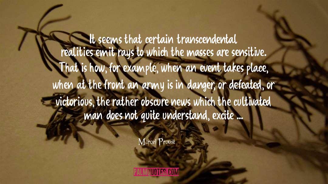 The Transcendental Subject quotes by Marcel Proust