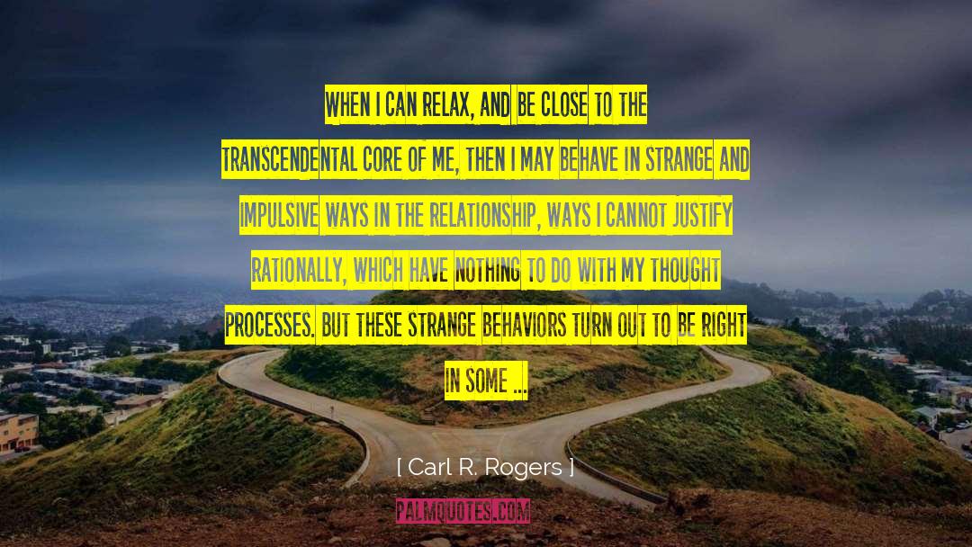 The Transcendental Subject quotes by Carl R. Rogers