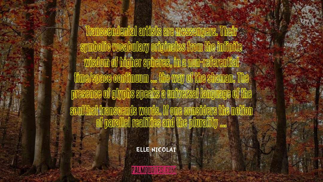 The Transcendental Subject quotes by ELLE NICOLAI