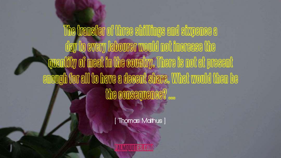 The Transfer quotes by Thomas Malthus