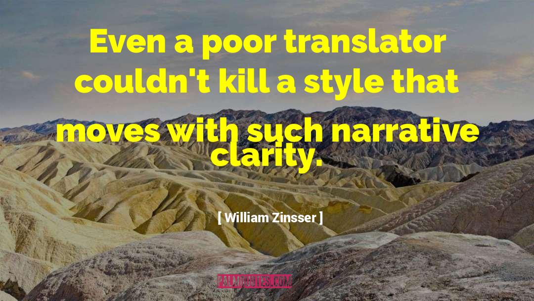 The Translator quotes by William Zinsser