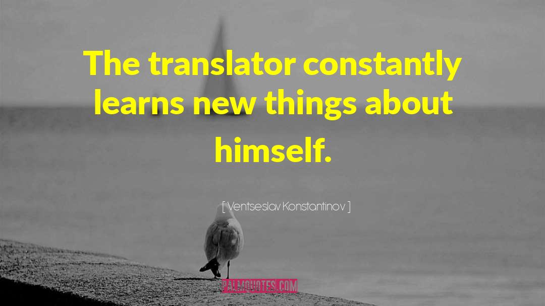 The Translator quotes by Ventseslav Konstantinov