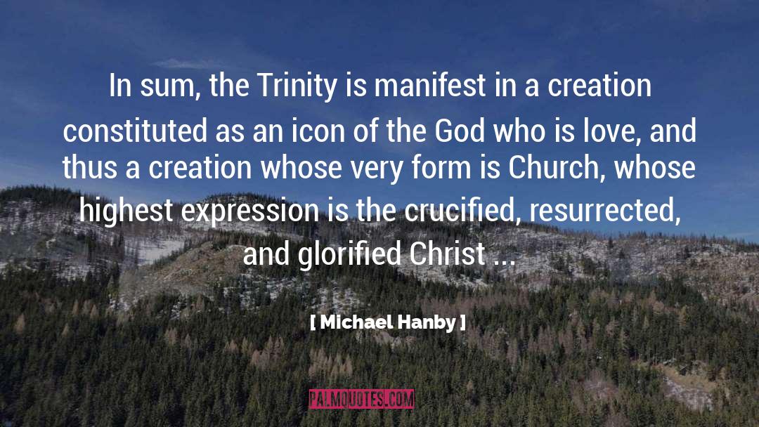 The Trinity quotes by Michael Hanby