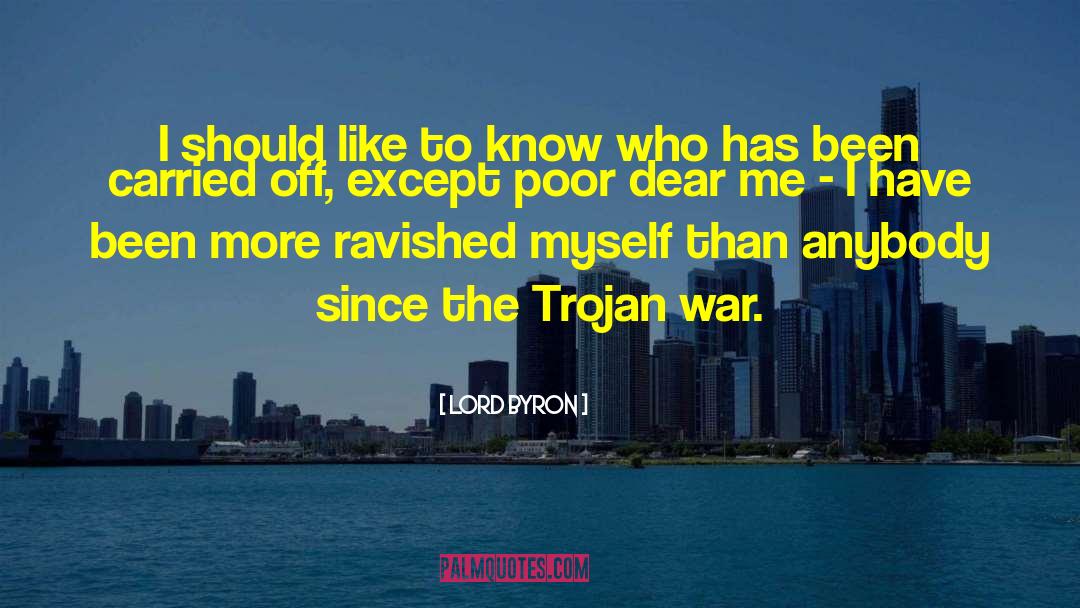 The Trojan War quotes by Lord Byron