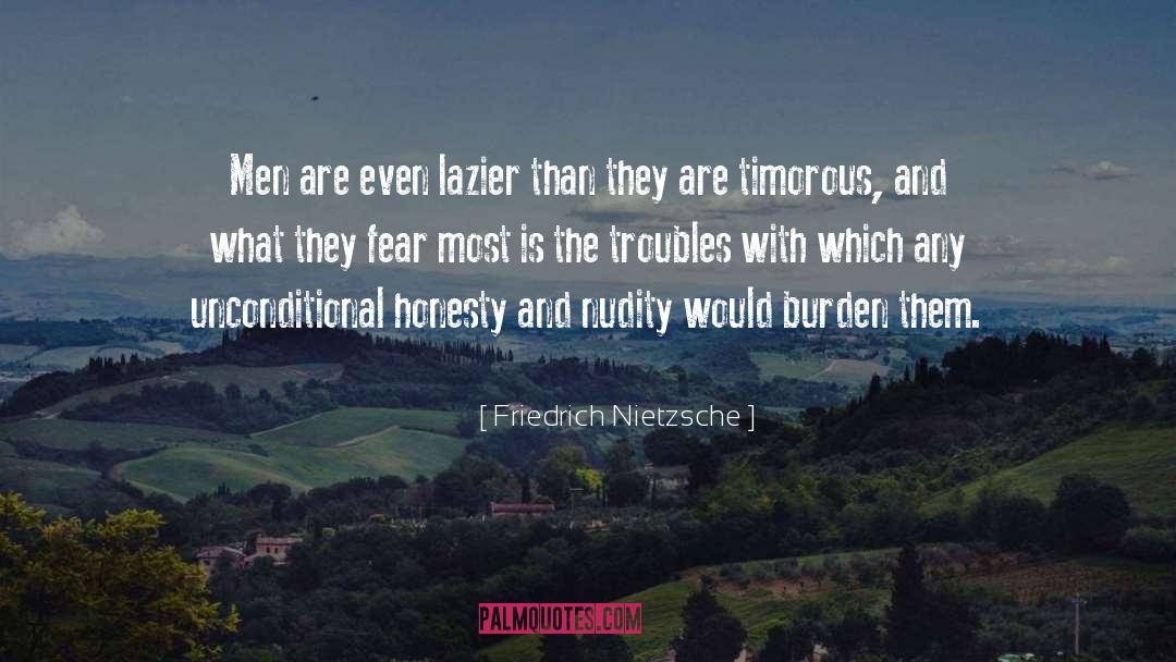 The Troubles quotes by Friedrich Nietzsche
