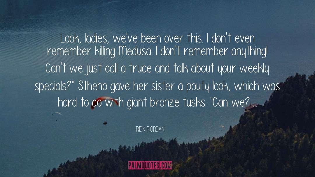 The Truce quotes by Rick Riordan