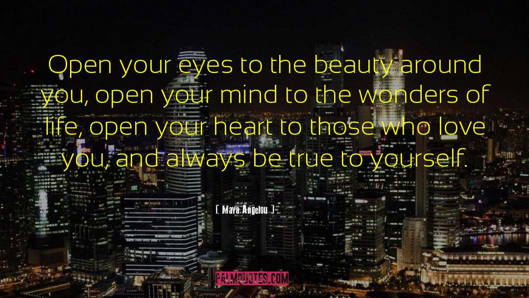 The True Beauty Of God quotes by Maya Angelou