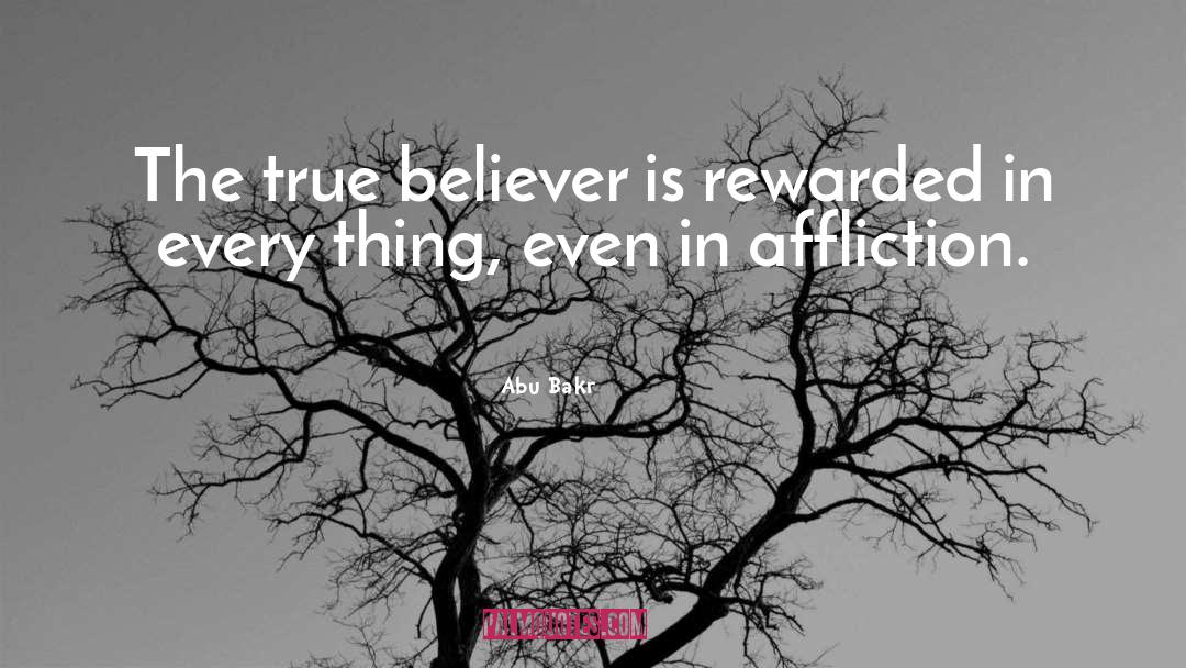 The True Believer quotes by Abu Bakr