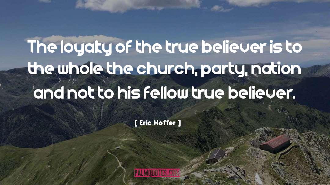 The True Believer quotes by Eric Hoffer