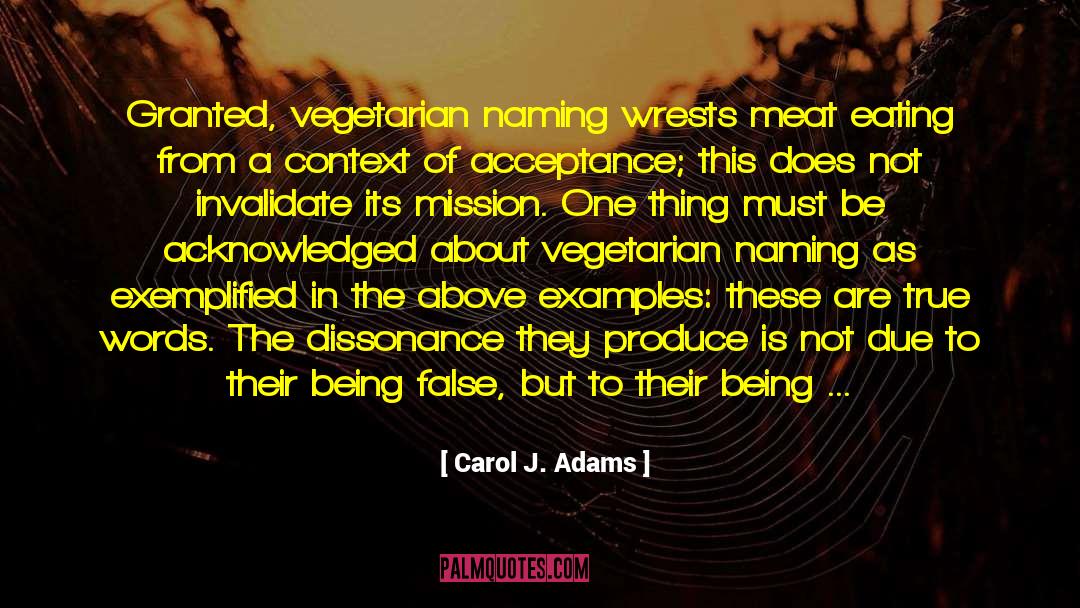 The True Meaning Of Wild quotes by Carol J. Adams