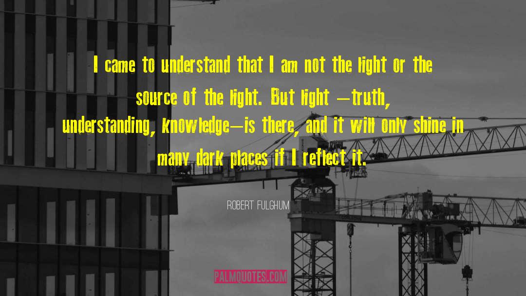The Truth Hurts quotes by Robert Fulghum