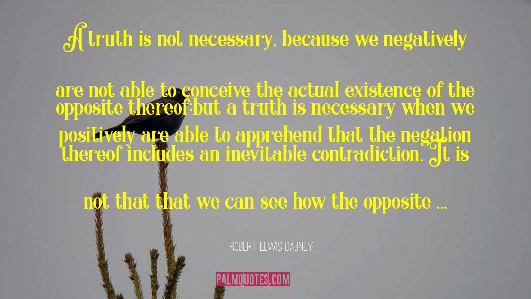 The Truth Is Dead quotes by Robert Lewis Dabney