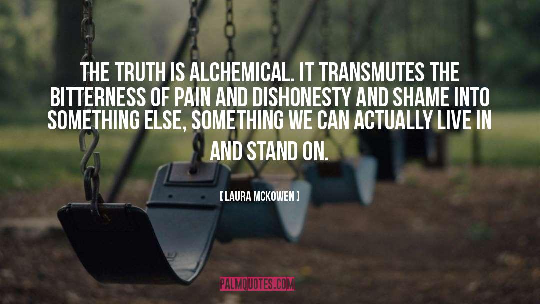 The Truth Is quotes by Laura McKowen