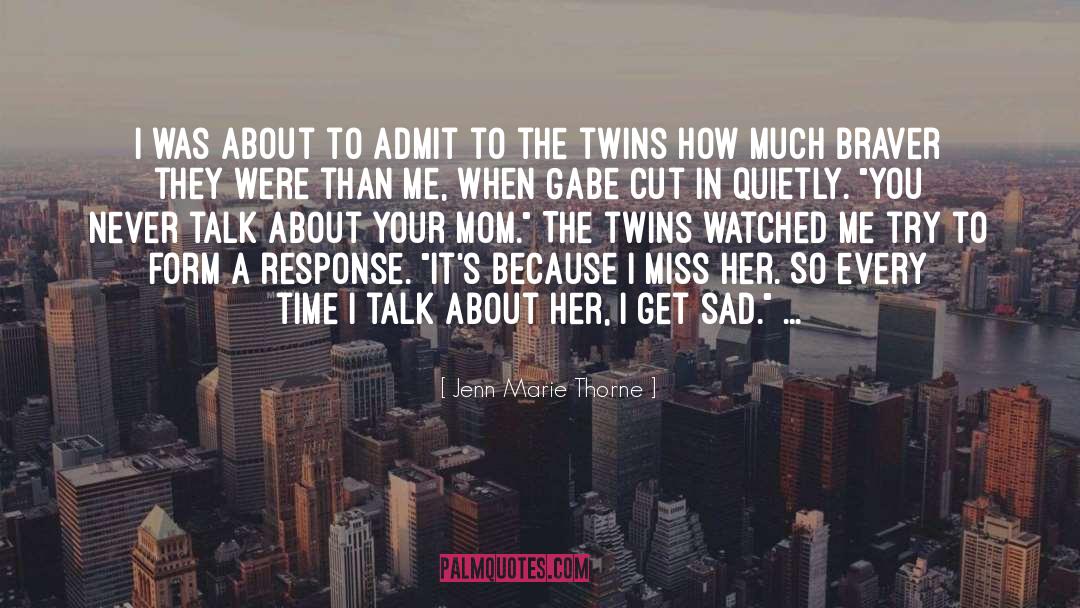 The Twins quotes by Jenn Marie Thorne